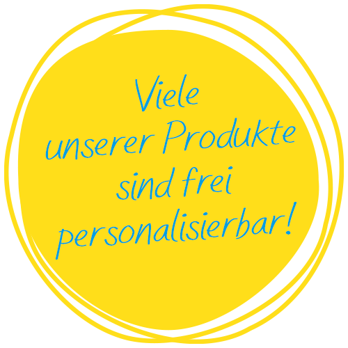 Viele unserer Produkte sind frei personalisierbar!